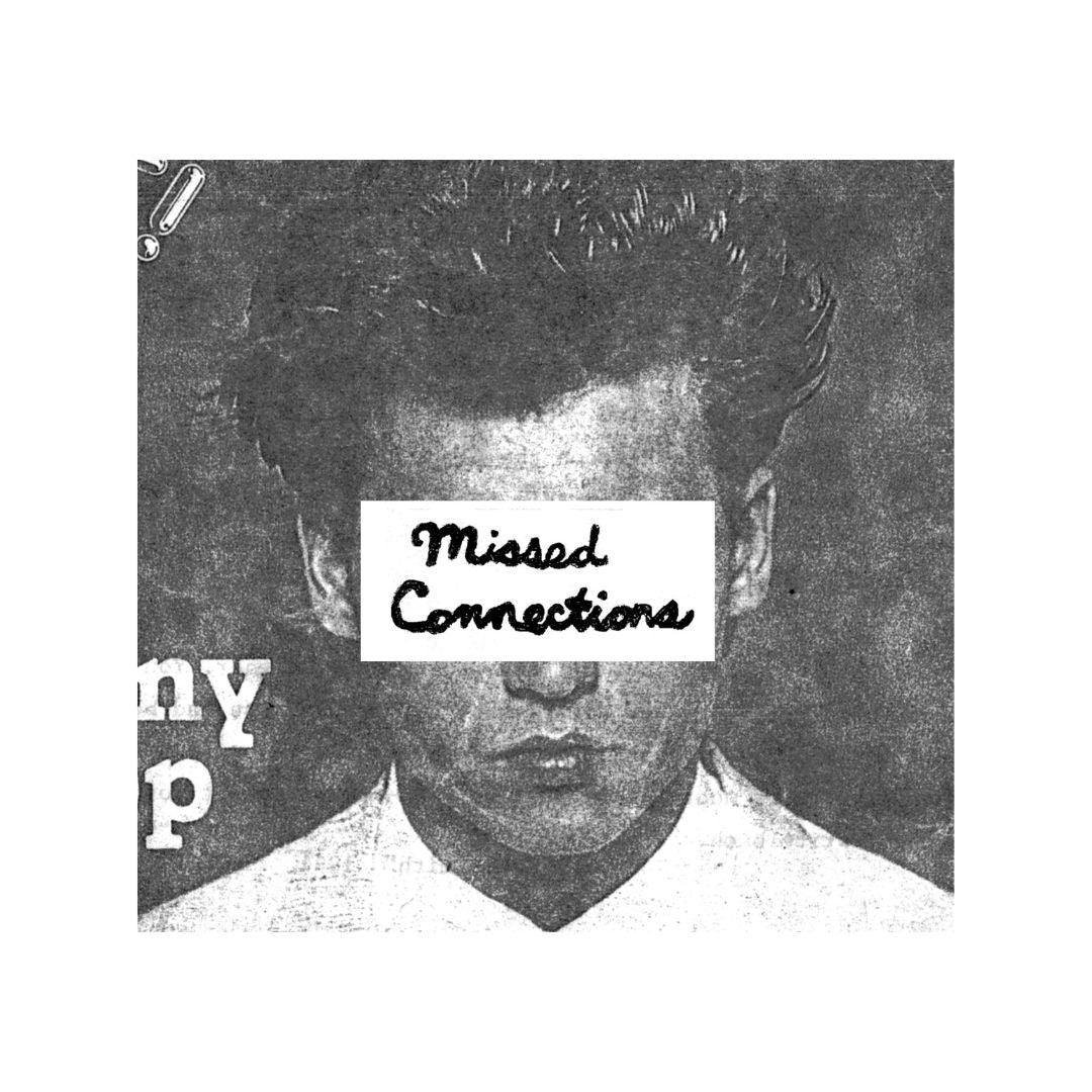 Missed Connections
