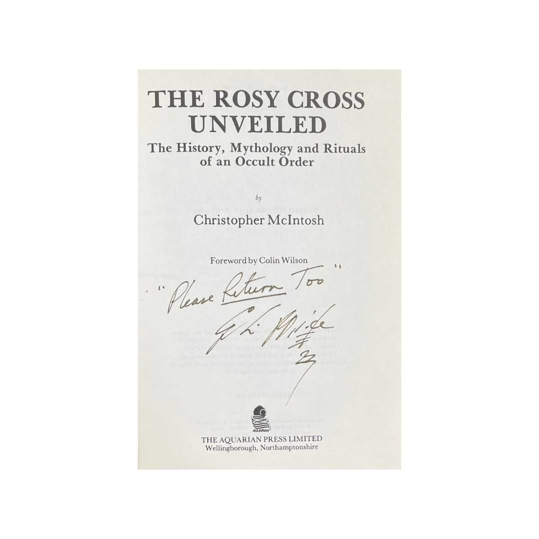 The Rosy Cross Unveiled (inscribed)