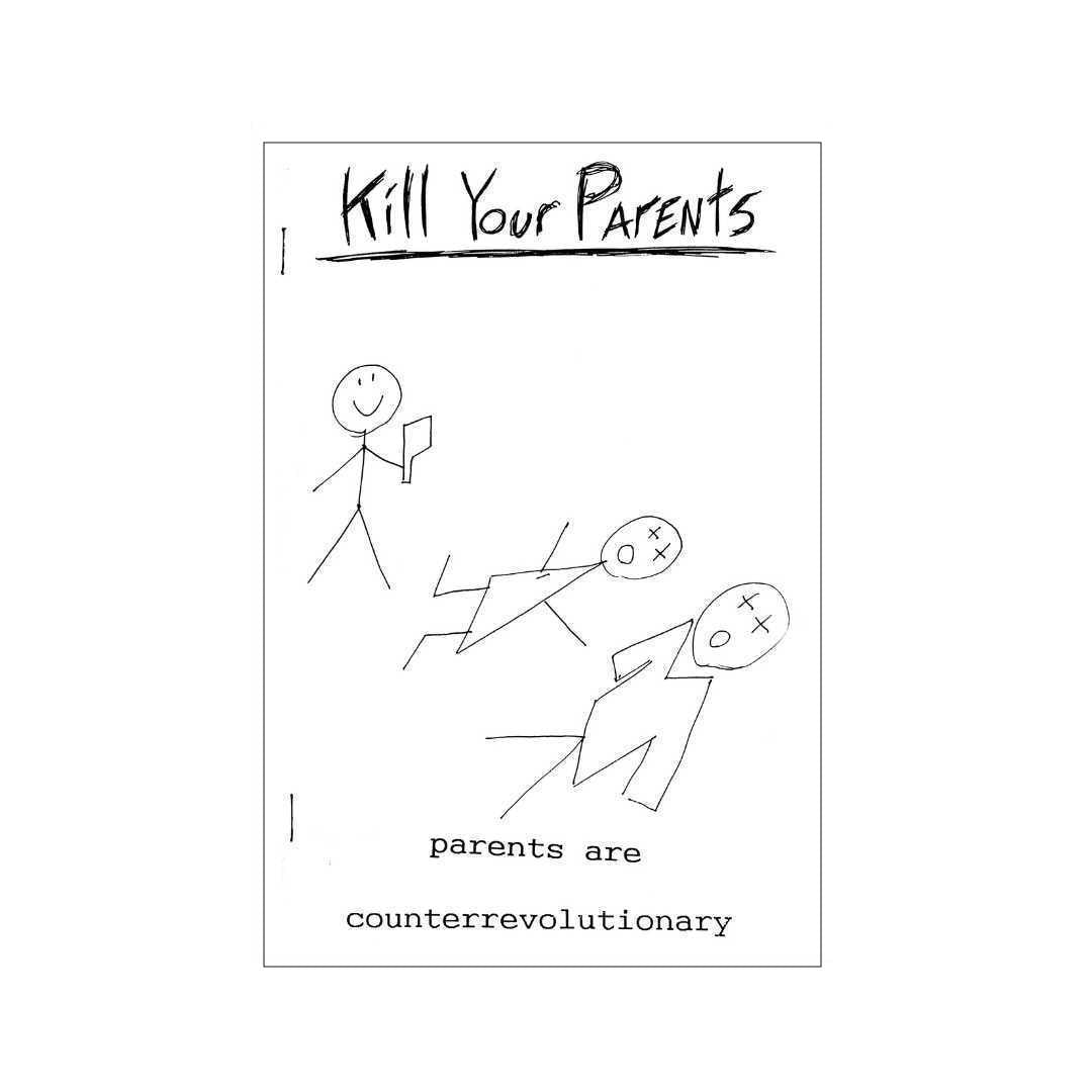 Kill Your Parents