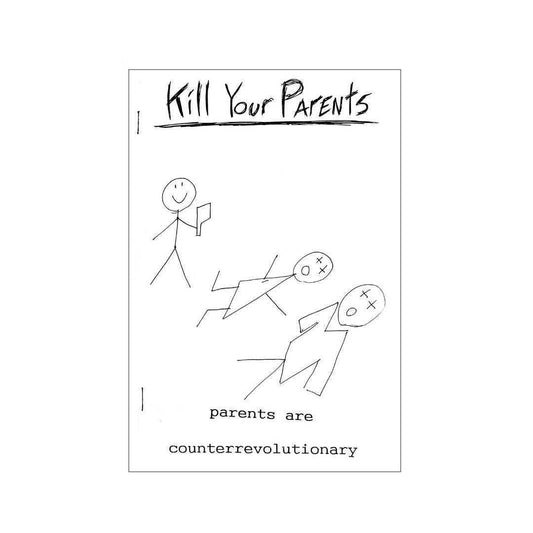 Kill Your Parents