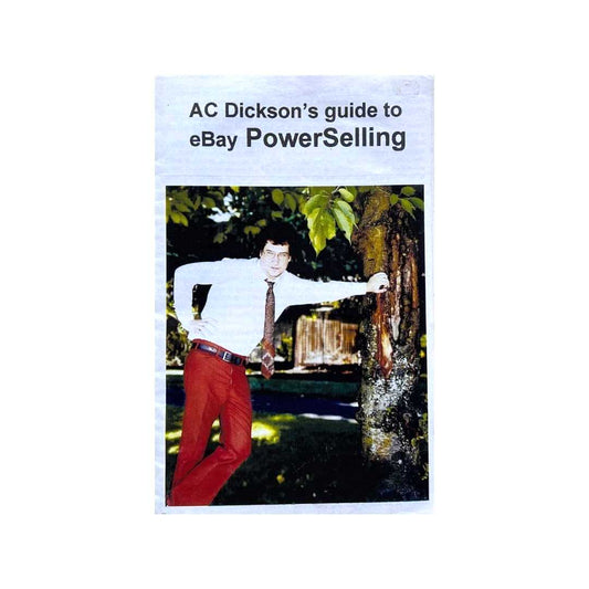 AC Dickson's Guide to eBay Powerselling